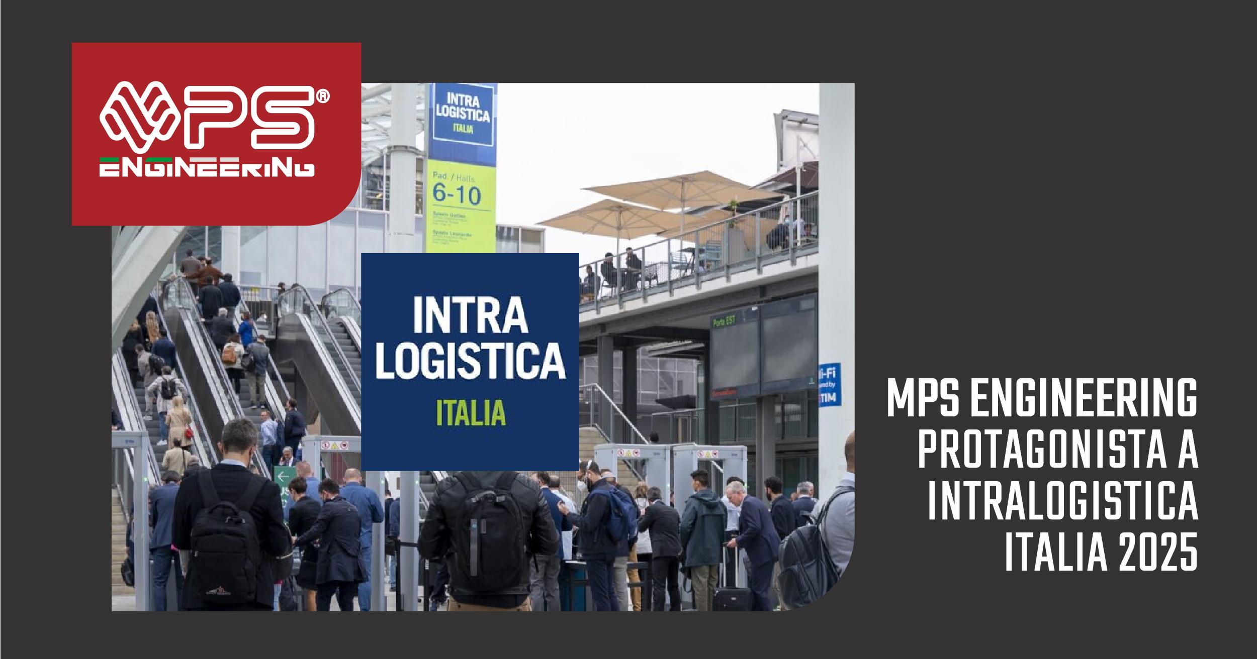 MPS Engineering presente a Intralogistica Italia 2025
